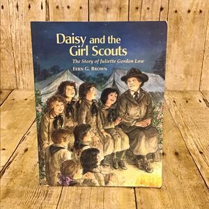 Daisy and the Girl‎ Scouts The Story of Juliette Gordon Low
